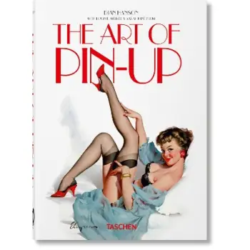 TASCHEN 45th EDITION : The Art of Pin-up. HC