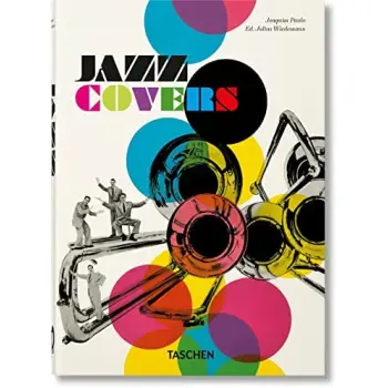 TASCHEN 45th EDITION : Jazz Covers. HC