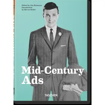 TASCHEN 45th EDITION : Mid-Century Ads. HC