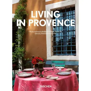 TASCHEN 45th EDITION : Living in Provence. HC