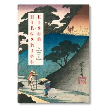 TASCHEN 45th EDITION : Hiroshige & Eisen. The Sixty-Nine Stations along the Kisokaido. HC