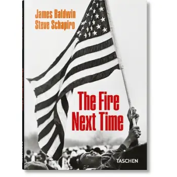 James Baldwin. Steve Schapiro. The Fire Next Time