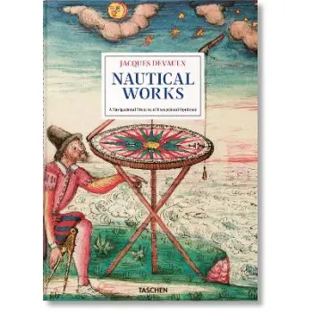 Jacques Devaulx. Nautical Works