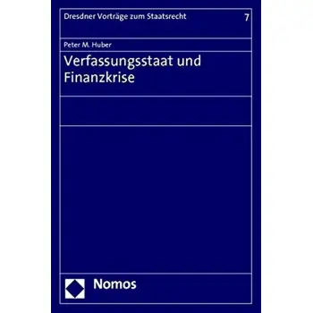 VERFASSUNGSSTAAT UND FINANZ-KRISE