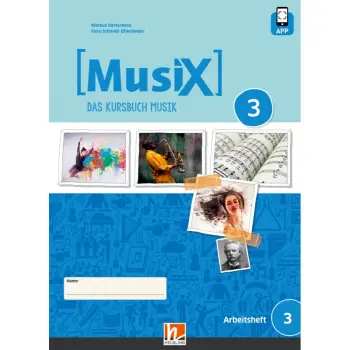 MUSIX 3 (AUSGABE AB 2019) SCHULERARBEITSHEFT 3
