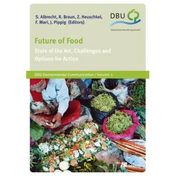 FUTURE OF FOOD : STATE OF THE ART, CHALLENGES AND OPTIONS FOR ACTION PB FUTURE OF FOOD : STATE OF THE ART, CHALLENGES AND OPTIONS FOR ACTION PB