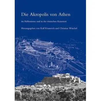 DIE AKROPOLIS VON ATHEM IM HELLENISMUS  HC