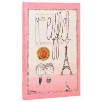 MADAME EIFFEL : THE LOVE STORY OF THE EIFFEL TOWER HC