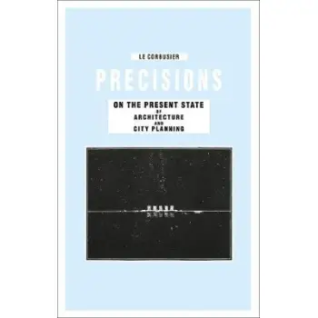 PRECISIONS ON THE PRESENT STATE OF ARCHITECTURE AND CITY PLANNING PB