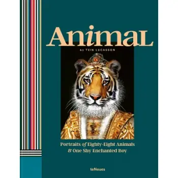 Animal : Portraits of Eighty-Eight Animals & One Shy Enchanted Boy