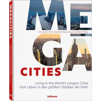 Megacities : Living in the World's Largest Cities HC