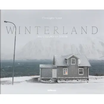 Winterland : The Colors of Snow