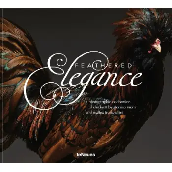Feathered Elegance : A Photographic Celebration of Chickens