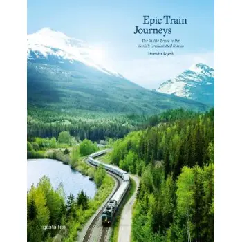 Epic Train Journeys