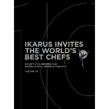 Ikarus Invites the World's Best Chefs Vol. 10