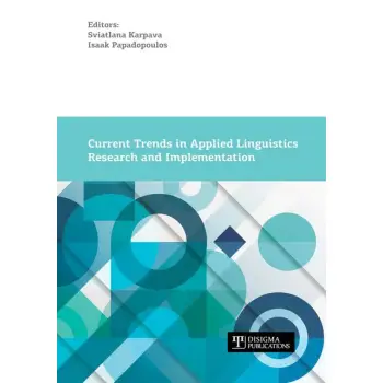 CURRENT TRENDS IN APPLIED LINGUISTICS RESEARCH AND IMPLEMENTATION