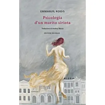 PSICOLOGIA D' UN MARITO SIRIOTA (EDIZIONE BILINGUA GR-IT)  PB