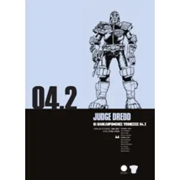 JUDGE DREDD: ΟΙ ΟΛΟΚΛΗΡΩΜΕΝΕΣ ΥΠΟΘΕΣΕΙΣ 04.2 ΙΣΤΟΡΙΕΣ 180-207, ΕΤΟΣ 2102-2013