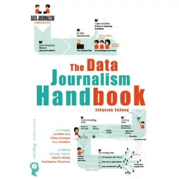 THE DATA JOURNALISM HANDBOOK