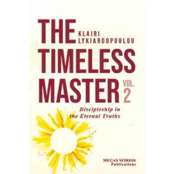 THE TIMELESS MASTER 2 DISCIPLESHIP IN THE ETERNAL TRUTHS