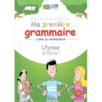 MA PREMIERE GRAMMAIRE-ULYSSE A PARIS PROFESSEUR