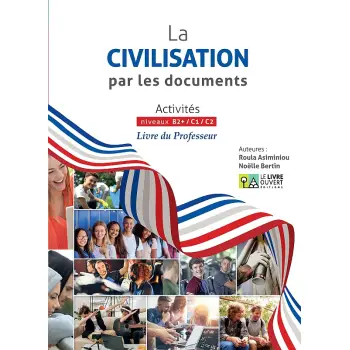 LA CIVILISATION PAR LES DOCUMENTS PROFESSEUR