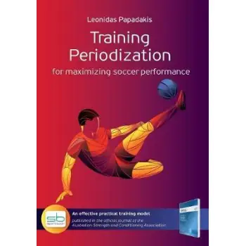 TRAINING PERIODIZATION FOR MAXIMIZING SOCCER PERFORMANCE