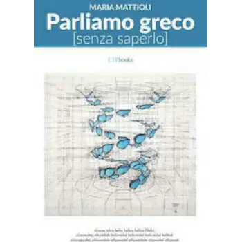 PARLIAMO GRECO (SENZA SAPERLO) COPERTINA FLESSIBLE