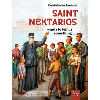 SAINT NEKTARIOS WANTS TO TELL US SOMETHING...