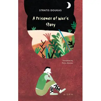 A PRISONER OF WAR'S STORY