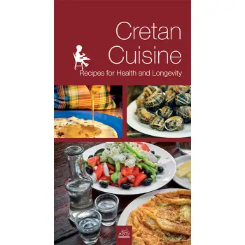 CRETAN CUISINE RECIPES FOR HEALTH AND LONGEVITY