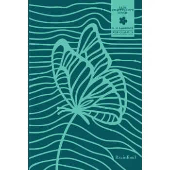 THE CLASSICS: LADY CHATTERLEY’S LOVER