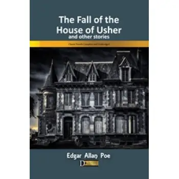 THE FALL OF THE HOUSE OF USHER AND OTHER STORIES