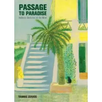 A PASSAGE TO PARADISE HELLENIC SKETCHES OF THE MIND