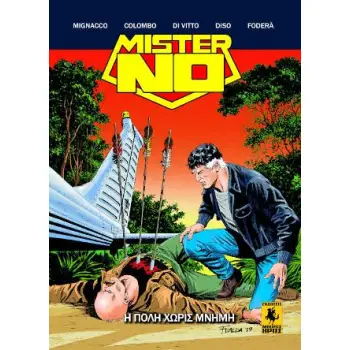 MISTER NO, ΤΕΥΧΟΣ 8 - Η ΠΟΛΗ ΧΩΡΙΣ ΜΝΗΜΗ