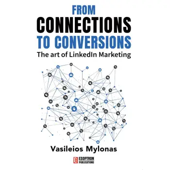 FROM CONNECTIONS TO CONVERSIONS: THE ART OF LINKEDIN MARKETING