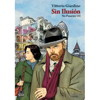 NO PASARAN! III – SIN ILLUSION