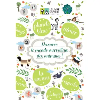 DECOUVRE LE MONDE MERVEILLEUX DES ANIMAUX