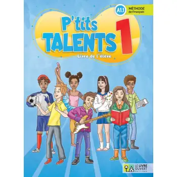P'TITS TALENTS 1 LIVRE D'ELEVE