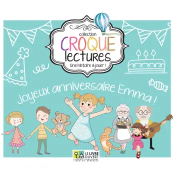CROQUE LECTURES - JOYEUX ANNIVERSAIRE EMMA