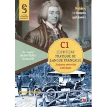 CERTIFICAT PRATIQUE DE LANGUE FRANCAIS - SORBONNE C1 LITERATURE ET CIVILISATION