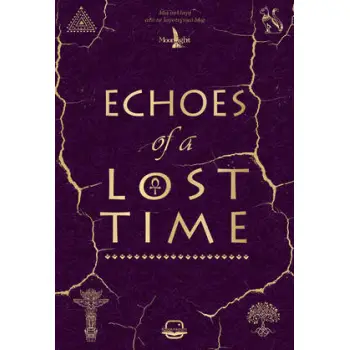 Echoes of a lost time
