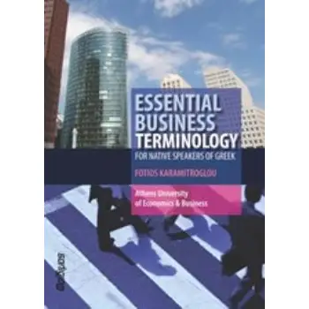 ESSENTIAL BUSINESS TERMINOLOGY FOR NATIVE SPEAKERS OF GREEK