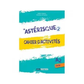 ASTERISQUE 2 CAHIER PROFESSEUR