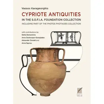 CYPRIOTE ANTIQUITIES IN THE S.O.F.I.A. FOUNDATION COLLECTION