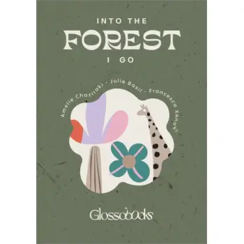 GLOSSOBOOKS - INTO THE FOREST I GO