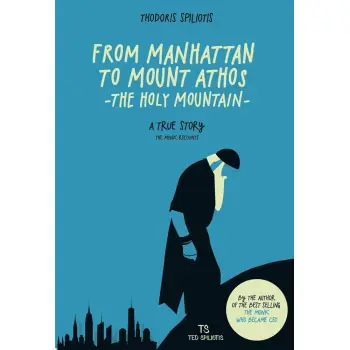 FROM MANHATTAN TO MOUNT ATHOS