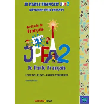 JE PARLE FRANCAIS 2 METHODE + CAHIER