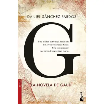 G (LA NOVELA DE GAUDI) (BOOKET)  TAPA BLANDA