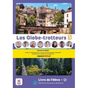 LES GLOBE-TROTTEURS 5 LIVRE D'ELEVE EDITION HYBRIDE